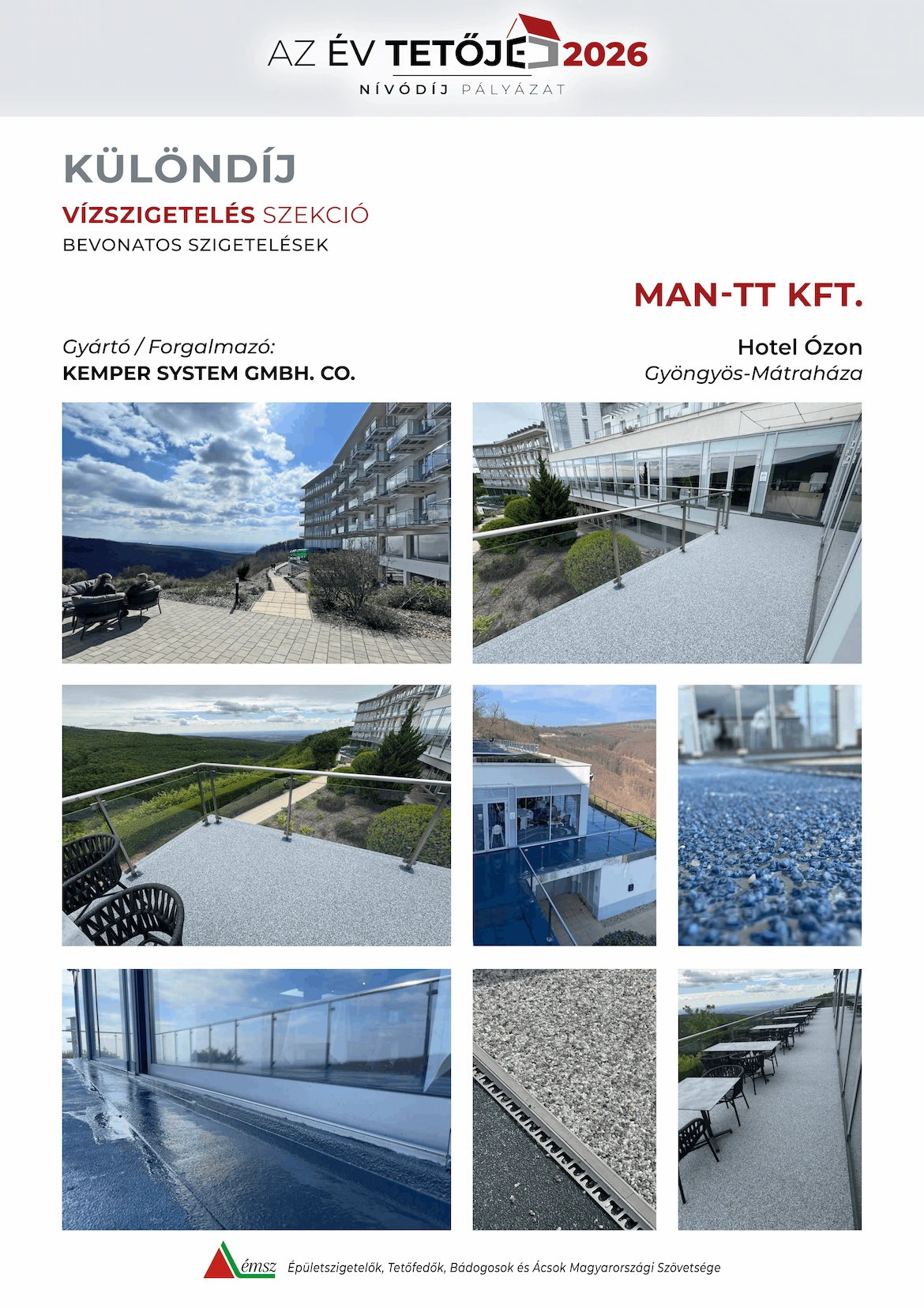 Az ÉMSZ által kiírt Év Tetője 2026 Különdíjat a Man-TT-Kft Ózon Hotel 140 m2-es teraszának Kemperol vízszigetelése nyerte